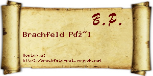 Brachfeld Pál névjegykártya